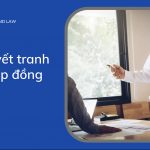 Giải quyết tranh chấp hợp đồng