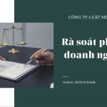 Rà soát pháp lý doanh nghiệp