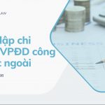 Thành lập chi nhánh/VPĐD công ty nước ngoài