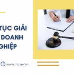 Thủ tục giải thể doanh nghiệp