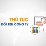 Thủ tục thay đổi tên công ty